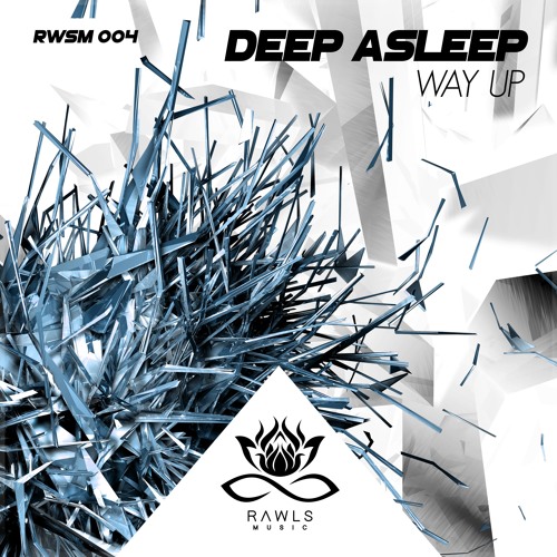 Deep Asleep - Way Up (Yannick Müller Remix) [Snippet]