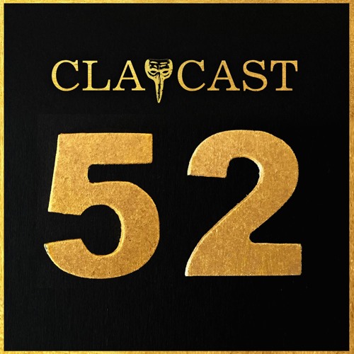 CLAPCAST #52