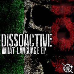 KRH184 : Dissoactive - Speaking Mexican (Original Mix)