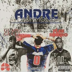 Guapo Gucci ft Flee Dinero - Andre Drummond