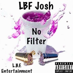 LBF Josh-No Filter