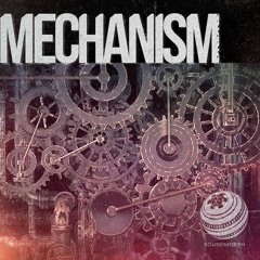 Mechanism - Soundpack Preview