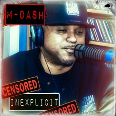 M-Dash feat ProHoeZak - Just Got Paid (Clean)