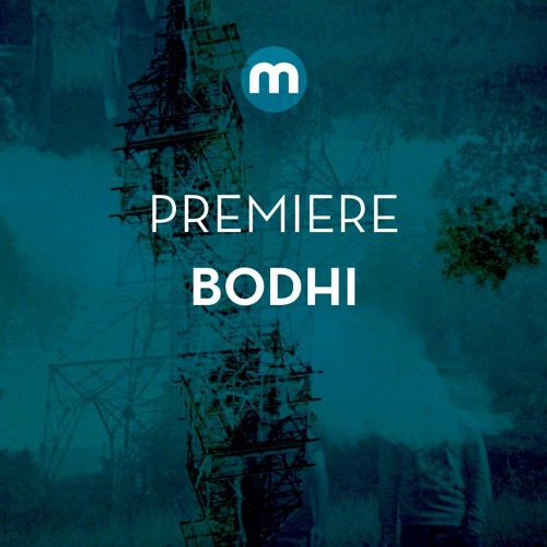 Premiere: Bodhi 'Ngoma'