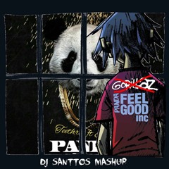 Gorillaz vs Desiigner - Panda Feel Good (Dj Santtos Mashup)