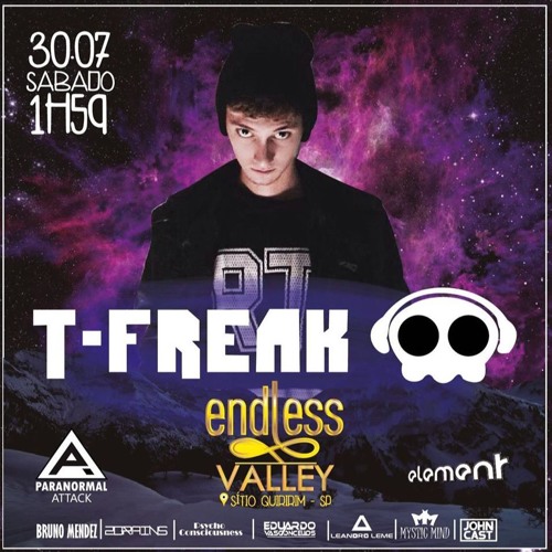 T FREAKॐ #EndlessValley @ dj.set **Free Download**