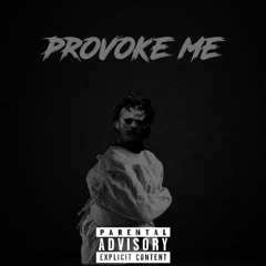 REll X Provoke Me | Prod. HIGHAF