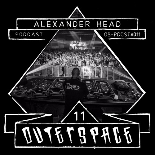 Outerspace Podcast #011 - Alexander Head (ES)  [DnB|crossbreed|hardcore]