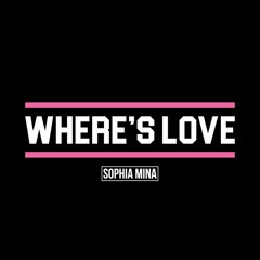Where's Love