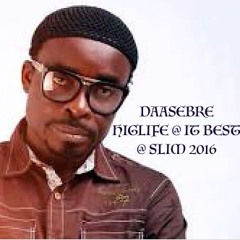 Best of Daasebre 2016 @ Slim