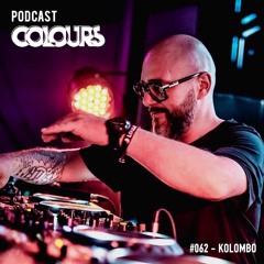 Colours Podcast #62 - Kolombo Live @ Boom - Santa Fé - ARG)