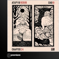 Premiere: Atapy - Redub to Space (Bonus Edit)(Chapter 24 Records)
