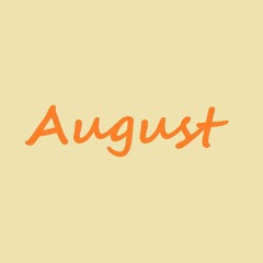 August