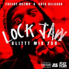 Lockjaw Freestyle - Freshy Rozmo & Gato Delgado