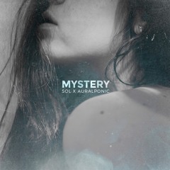 Mystery - Crow (FKA Sol) x Auralponic