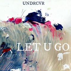 Let U Go Ft. Kendall P (EDM MIX)