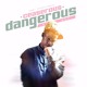 on Dangerous