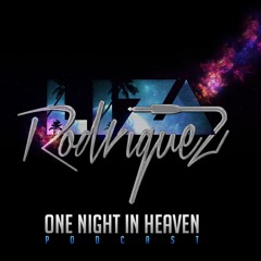 SET ONE NIGHT IN HEAVEN - DJ LIZA RODRIGUEZ