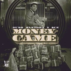 Dubb Santora Ft 2Cz - ?Money Came?