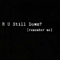 R U Still Down? [remember me] 'EP ALBUM' by GST