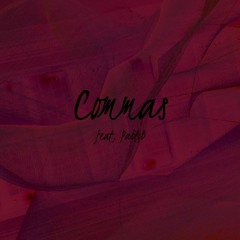 Commas [prod. Rayman On The Beat x WEI]