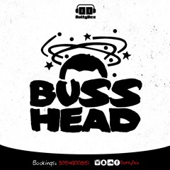 Buss Head Mixed By DuttyDex
