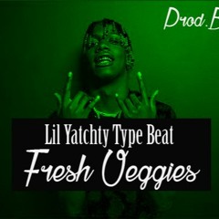 Lil Yatchty x Madeintyo Type Beat "Fresh Veggies" (Prod.BubbaUno)