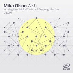 Mika Olson - Wish (Original Mix) Snippet