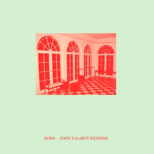 Sfire - Sfire3 (John Talabot's Tribalist Rework)