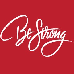 Be Strong Prod By. Dot Rotten
