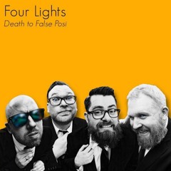 Four Lights - 03 - Death To False Posi