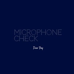 Microphone Check - Tino Foy FT Geega [Prod by Geega]