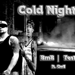 COLD NIGHTS BY | BMB FT. Freeband Test  | ONE | BMB ALBUM 2016