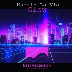 Martin La Via- Glow