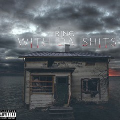 Bingladen973 X Wit Da Shits (Prod 808Godz)