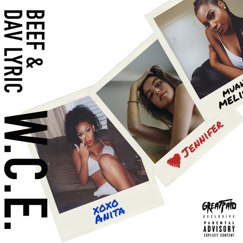 Beef & Dav Lyric - W.C.E. [Thizzler.com]