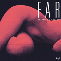 So Below - Far (BECOME Remix)