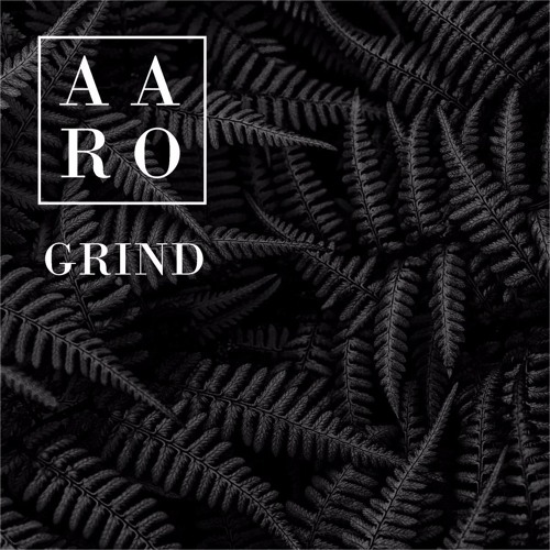 Aaro - Grind