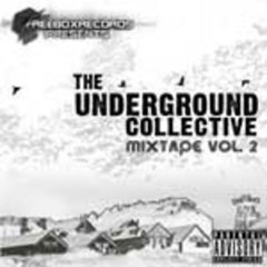 The Underground Collective - Recycle and Rise