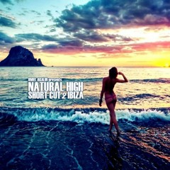 Umut Akalin presents Natural High - Short Cut 2 Ibiza 2016