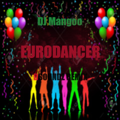 DJ Mangoo - Eurodancer (DSoundz Remix)