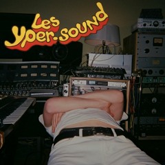 Les Yper Sound - Explorations in Drums & Sax