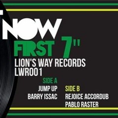 Mix Promo " JUMP UP " / REJOICE ACCORDUB - Barry Issac - Pablo Raster [Lion's Way Records LWR001]
