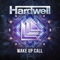 Hardwell - Wake Up Call