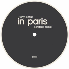 Tony Lecout - In Paris (Kerstone Remix)| Aimless (DAWPERS PREMIERE)