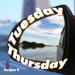 Tuesday Thursday