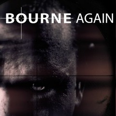 Bourne Again
