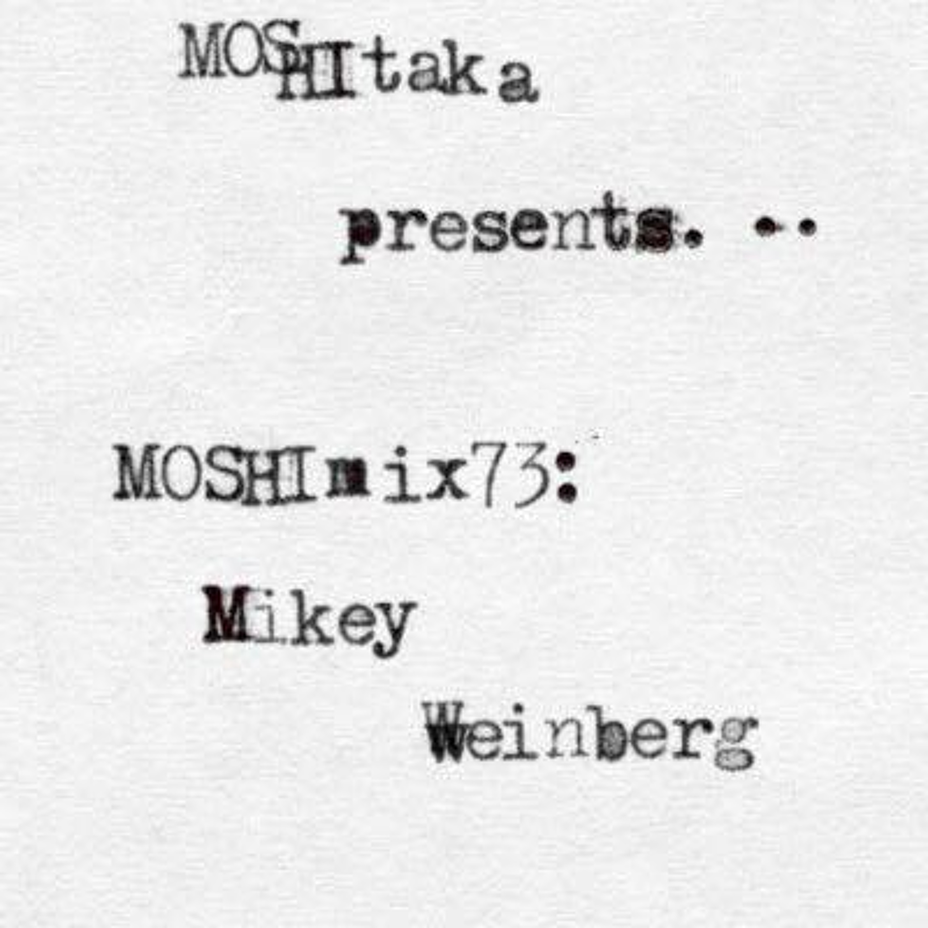 MOSHItaka