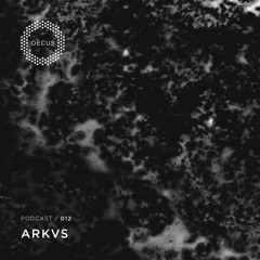 OECUS Podcast 012 // ARKVS