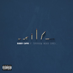 If Tomorrow Never Comes